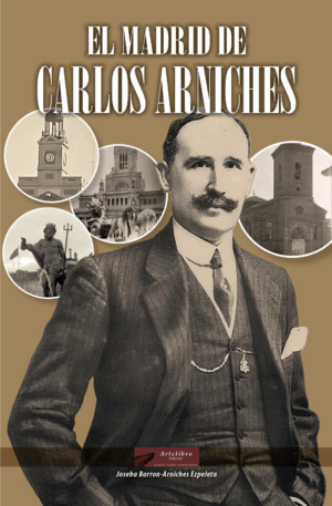 El Madrid de Carlos Arniches