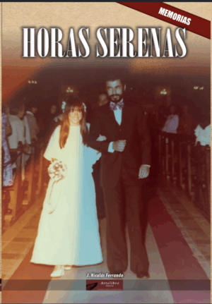Horas serenas (Memorias)