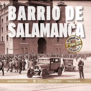 Barrio de Salamanca (2ª edición)