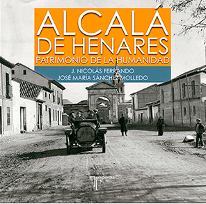 Alcalá de Henares, Patrimonio de la humanidad