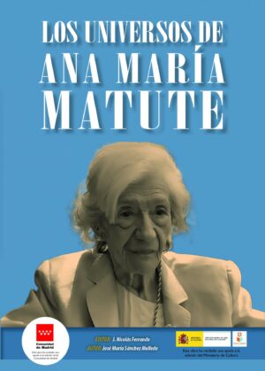 Los universos de Ana María Matute