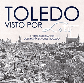 Toledo visto por Loty